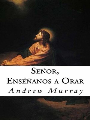 cover image of Señor, Enséñanos a Orar